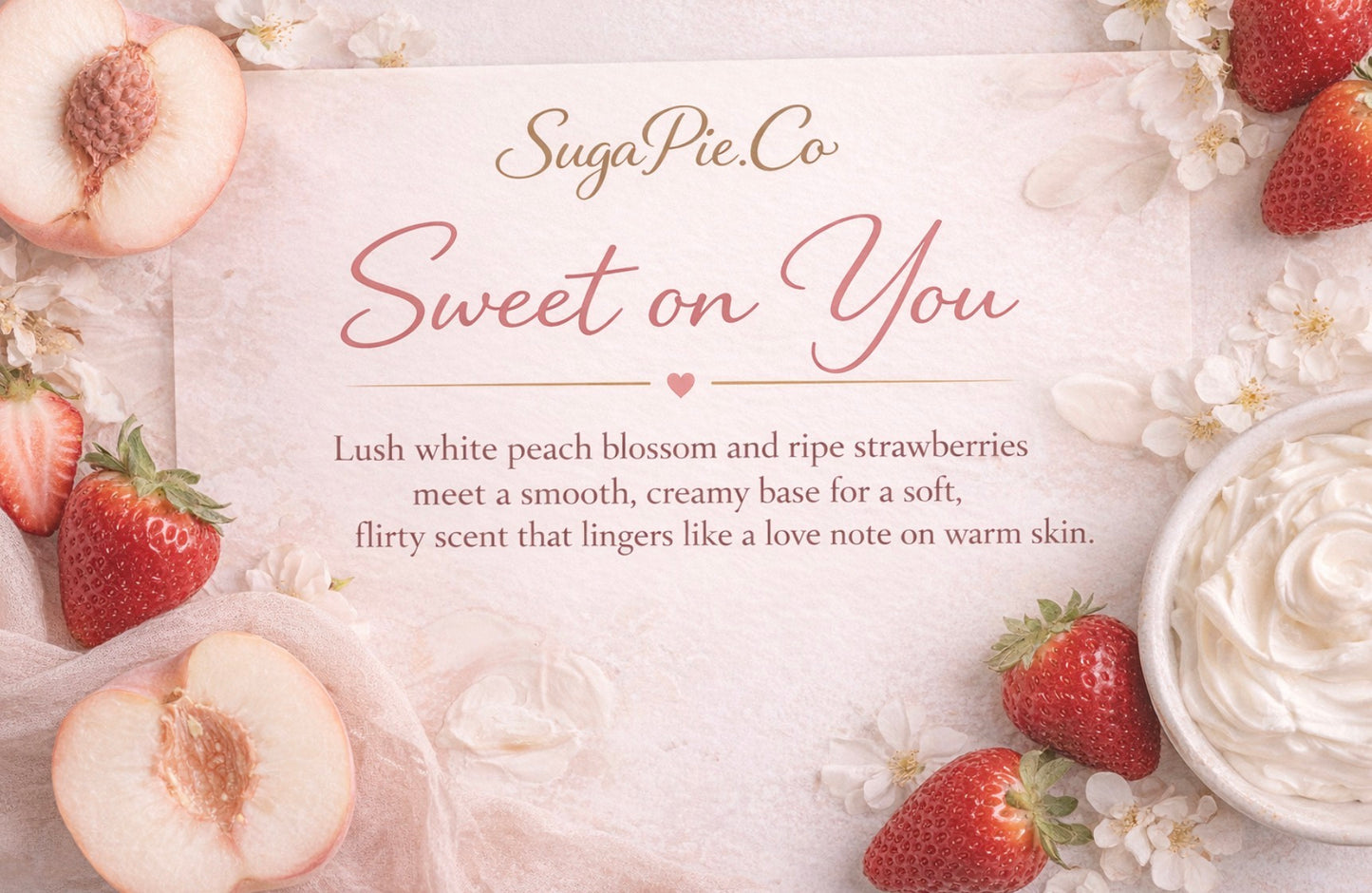 Sweet On You!